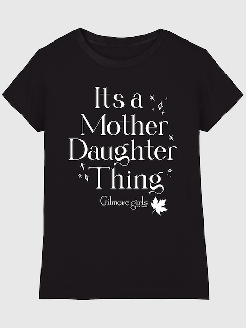 Gilmore Girls Its a Mother Daughter Thing Graphic T-Shirt for Girls